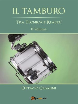 cover image of Il Tamburo - Tra tecnica e realtà, Volume 2